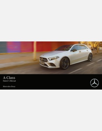 mercedes benz a-class 2018 2019 2020 & 2021 owners manual